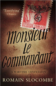 Monsieur le Commandant by Romain Slocombe